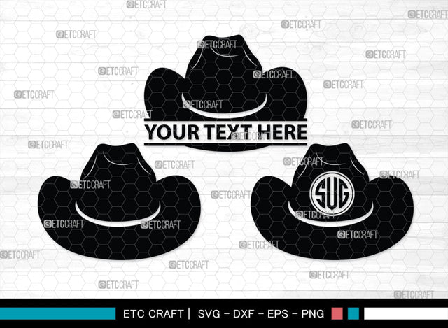 Cowboy Hat Monogram, Cowboy Hat Silhouette, Cowboy Hat SVG, Western Hat Svg, Hat Svg, Cowboy Svg, SB00187 SVG ETC Craft 