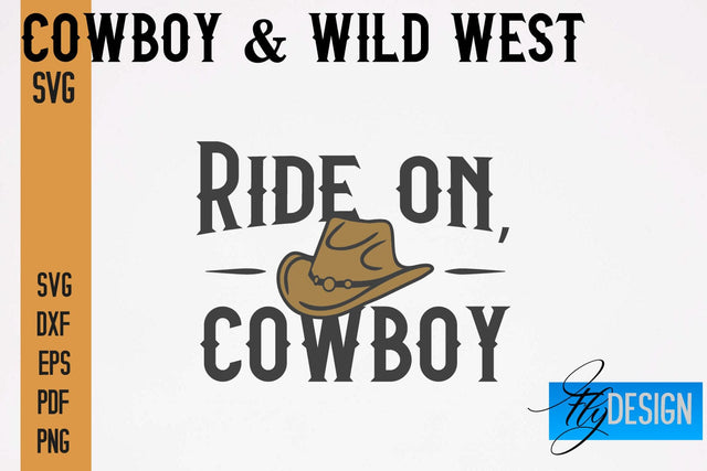 Cowboy & Wild West SVG | Western SVG Design | Cowboy T-Shirt Design SVG Fly Design 