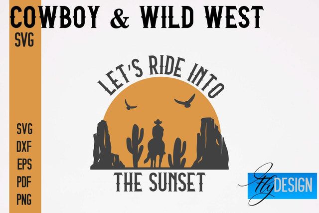 Cowboy & Wild West SVG | Western SVG Design | Cowboy T-Shirt Design SVG Fly Design 