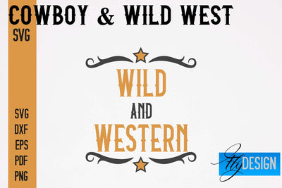 Cowboy & Wild West SVG | Western SVG Design | Cowboy T-Shirt Design SVG Fly Design 