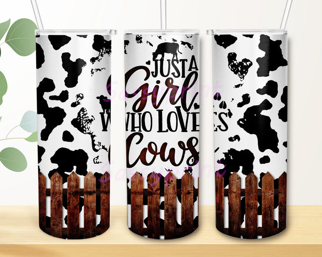 Cows 20oz Skinny Tumbler, Just A Girl Who Loves Cows Tumbler Png, Cow Print Tumbler Wrap, Farm Girl Tumbler Design, Instant Download Sublimation sassyprint 