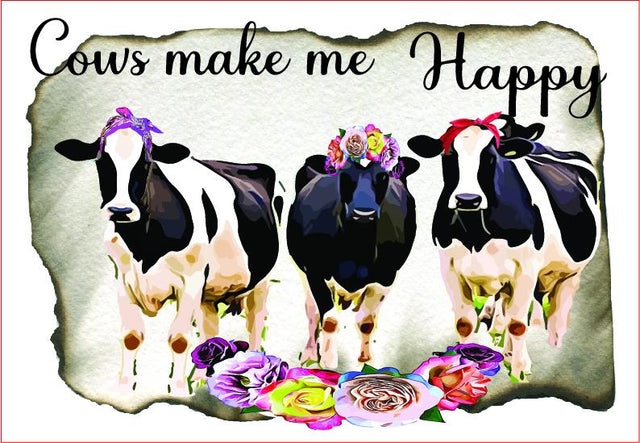Cows Make Me Happy PNG,sublimation Sublimation sublimationhappy 