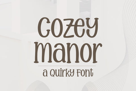 Cozey Manor - a Quirky Font Font So Fontsy Design Shop 