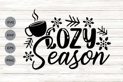 Cozy Season| Christmas SVG Cutting Files. SVG CosmosFineArt 