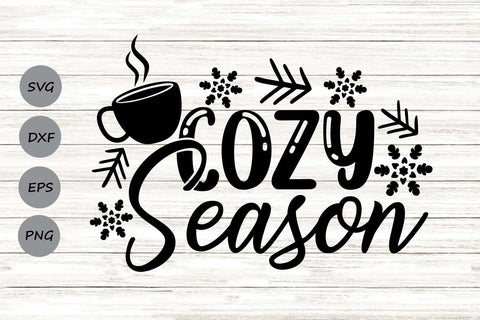 Cozy Season| Christmas SVG Cutting Files. SVG CosmosFineArt 