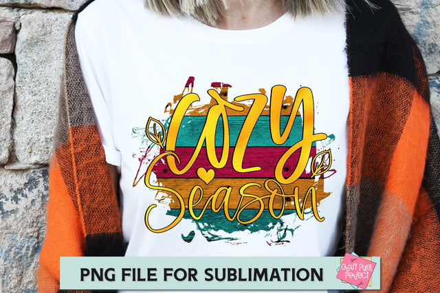 Cozy Season, Fall Vibes Png, Thanksgiving Sublimation, Fall Leaves Png, Fall Sublimation File, Fall Leaves Png SVG Craft Pixel Perfect 