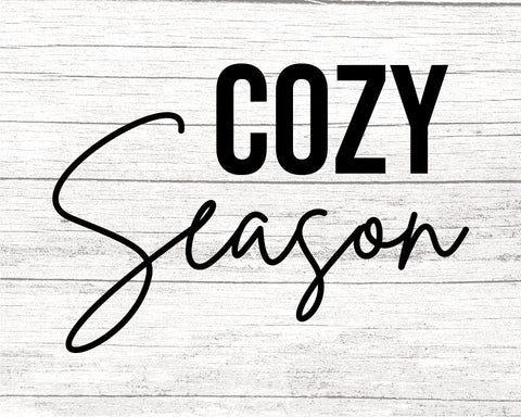 Cozy Season SVG File ,Fall SVG,Autumn Svg,Winter Svg,Fall Vibes Svg,get Cozy Svg,Svg file for Cricut, tshirt trend png dxf digital download SVG Fauz 