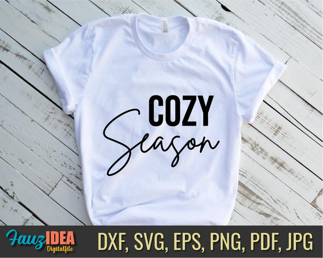 Cozy Season SVG File ,Fall SVG,Autumn Svg,Winter Svg,Fall Vibes Svg,get Cozy Svg,Svg file for Cricut, tshirt trend png dxf digital download SVG Fauz 