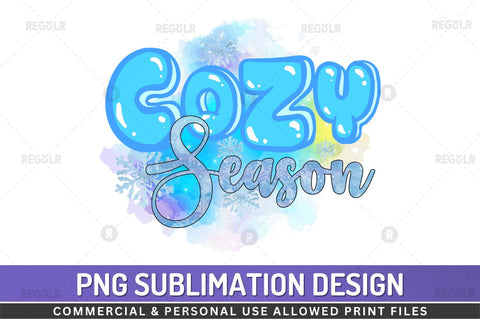 Cozy season SVG Sublimation Regulrcrative 