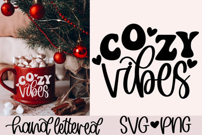 Cozy vibes svg, fall vibes svg, winter vibes svg, sweater weather svg, warm and cozy svg, hand lettered svg, cozy sweater svg, candle svg SVG AnitaAlyiaLettering 