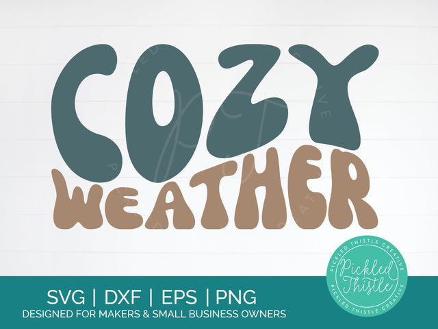 Cozy Weather svg, Trendy Fall Sweatshirt png SVG Pickled Thistle Creative 