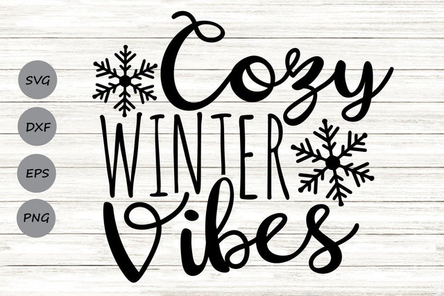 Cozy Winter Vibes| Christmas SVG Cutting Files. SVG CosmosFineArt 