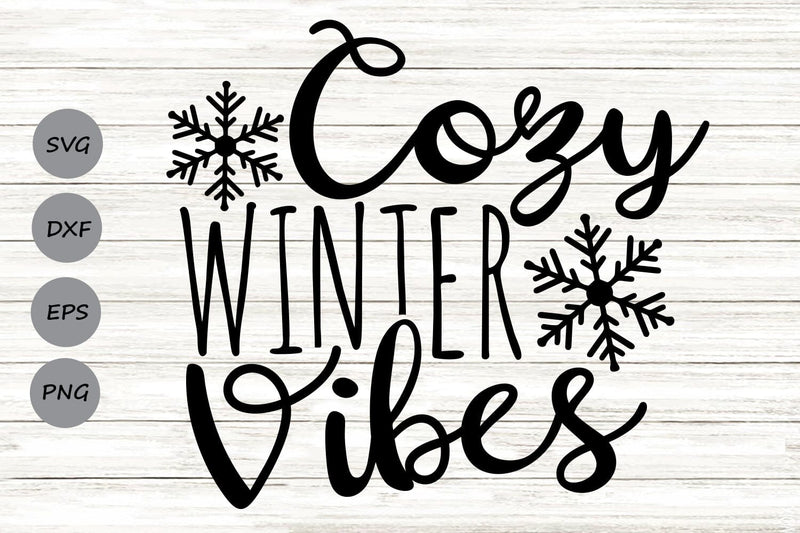 Cozy Winter Vibes| Christmas SVG Cutting Files. SVG CosmosFineArt 