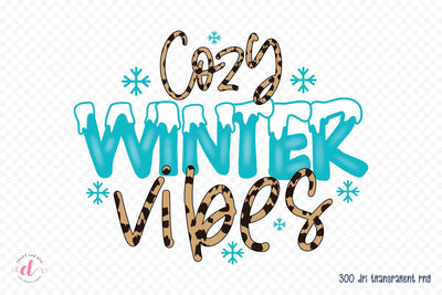 Cozy Winter Vibes PNG Sublimation Sublimation CraftLabSVG 