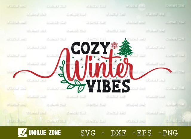 Cozy Winter Vibes Svg | Christmas Svg | Merry Christmas Svg | Hello Winter Svg | Winter Svg | Winter Vibes | SVG Unique Zone 