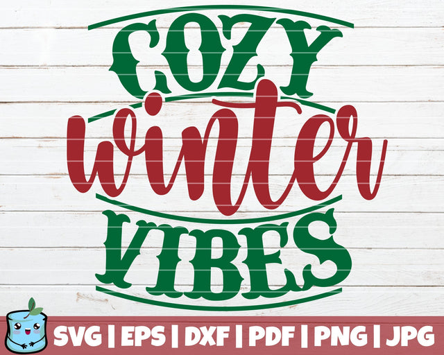 Cozy Winter Vibes SVG MintyMarshmallows 