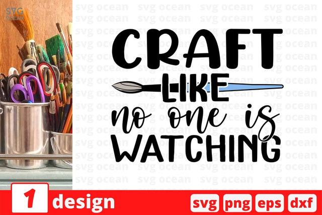 Craft like no one is watching SVG Cut File SVG SvgOcean 