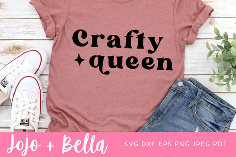 Craft Queen SVG, Craft Svg, Craft Shirt Svg, Craft Room Sign Svg, Crafter Svg, Crafty Svg, Queen Svg files for Cricut, Silhouette SVG Jojo&Bella 