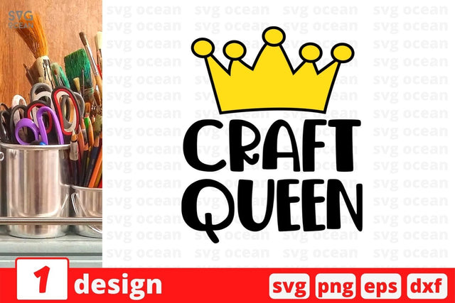 Craft queen SVG Cut File SVG SvgOcean 
