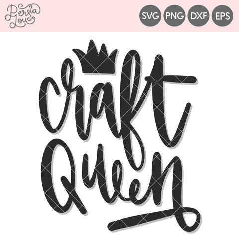 Craft Queen SVG Persia Lou 