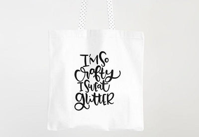 Craft SVG | I'm so Crafty I Sweat Glitter | Hobby SVG So Fontsy Design Shop 