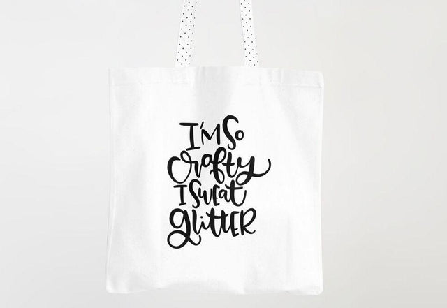Craft SVG | I'm so Crafty I Sweat Glitter | Hobby SVG So Fontsy Design Shop 