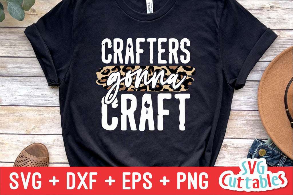 Crafters Gonna Craft svg - Crafting Cut File - svg - dxf - eps - png ...
