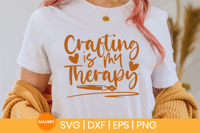 Crafting is my therapy svg quote SVG Maumo Designs 