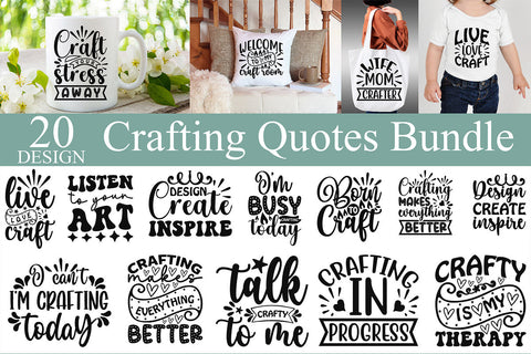 Crafting Quotes Bundle SVG Rupkotha 