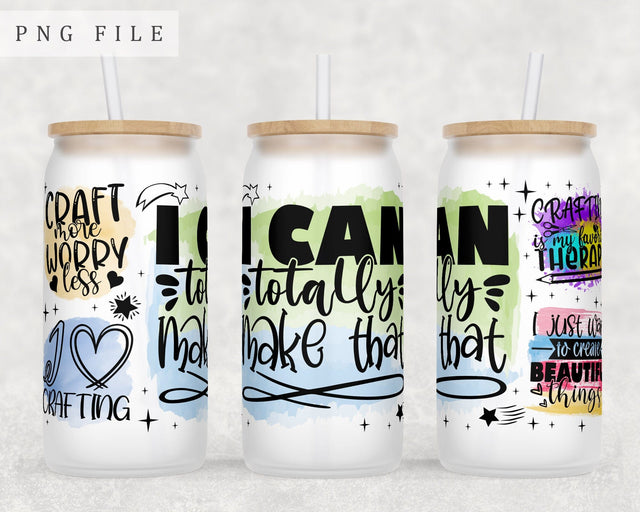 Crafting Quotes Libbey Glass Can Wrap, 16oz Glass Can Sublimation Design, Crafter Glass Can PNG File Sublimation HappyDesignStudio 