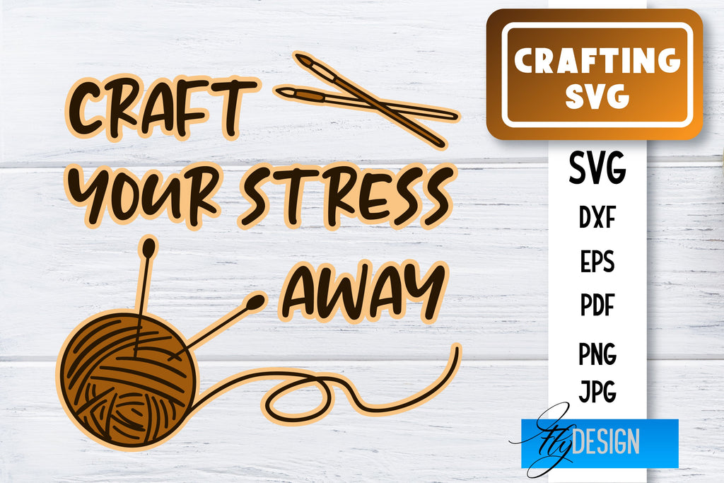 Crafting SVG | Crafting Design | Crafts SVG - So Fontsy