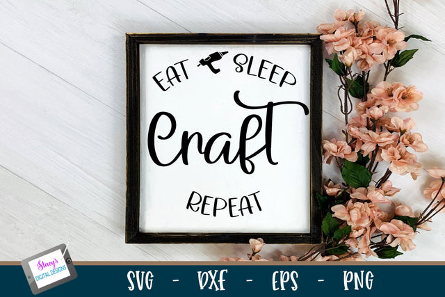Crafting SVG | Eat Sleep Craft Repeat SVG SVG Stacy's Digital Designs 