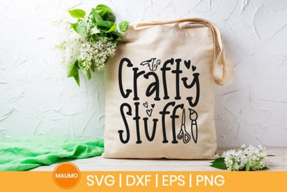 Crafty stuff | Tote bag svg quote SVG Maumo Designs 