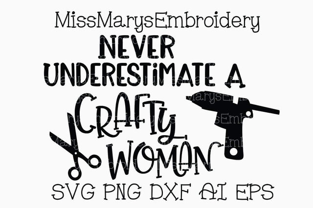 Crafty Woman SVG MissMarysEmbroidery 