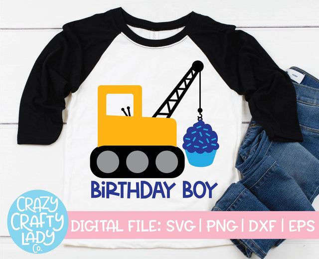 Crane Birthday Boy | Construction Birthday SVG Cut File SVG Crazy Crafty Lady Co. 