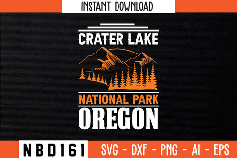 CRATER LAKE NATIONAL PARK OREGON T-Shirt Design SVG Nbd161 
