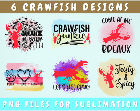 Crawfish Sublimation Designs Bundle, 6 Designs, Crawfish Quotes PNG Files, Put Some South In Your Mouth PNG, Come At Me Breaux PNG, Let's Get Cray PNG Sublimation HappyDesignStudio 