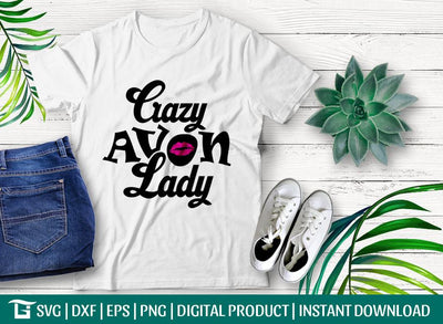 Crazy Avon Lady Svg Cut File, Avon Lady Svg, Boss Lady Svg, Tshirt Design, SVG ETC Craft 