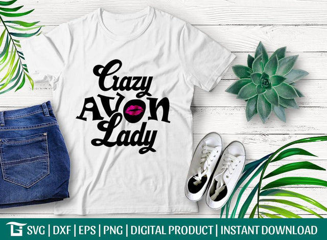 Crazy Avon Lady Svg Cut File, Avon Lady Svg, Boss Lady Svg, Tshirt Design, SVG ETC Craft 