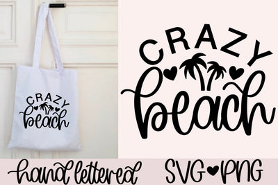 Crazy beach svg, summer shirt svg, beach saying svg, funny beach quote svg, handlettered svg, beach tote bag svg, beach shirt svg, beach svg SVG AnitaAlyiaLettering 