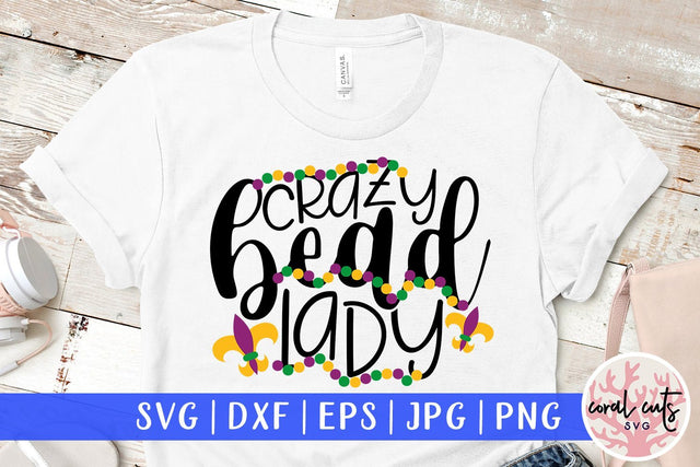 Crazy Bead Lady - Mardi Gras SVG EPS DXF PNG SVG CoralCutsSVG 