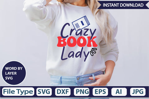 Crazy Book Lady SVG Cut File SVG DesignPlante 503 