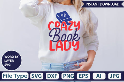 Crazy Book Lady SVG Cut File SVG DesignPlante 503 