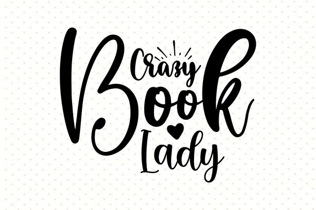 Crazy Book Lady svg SVG orpitasn 