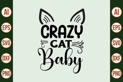 Crazy Cat Baby SVG SVG nirmal108roy 