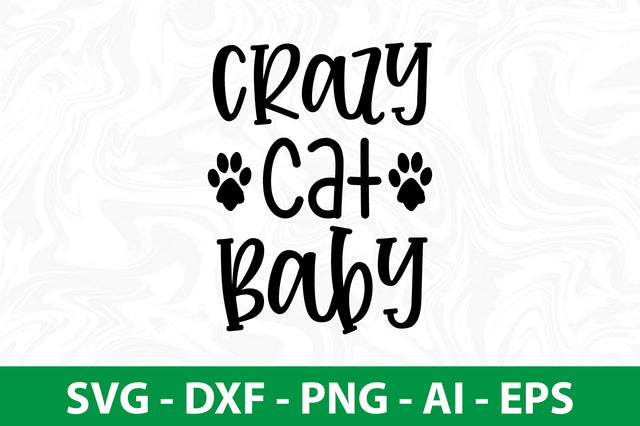 Crazy Cat Baby svg SVG nirmal108roy 