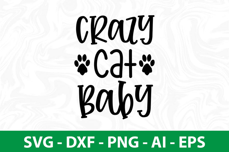 Crazy Cat Baby svg SVG nirmal108roy 