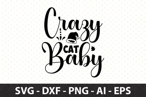 Crazy Cat Baby svg SVG orpitasn 