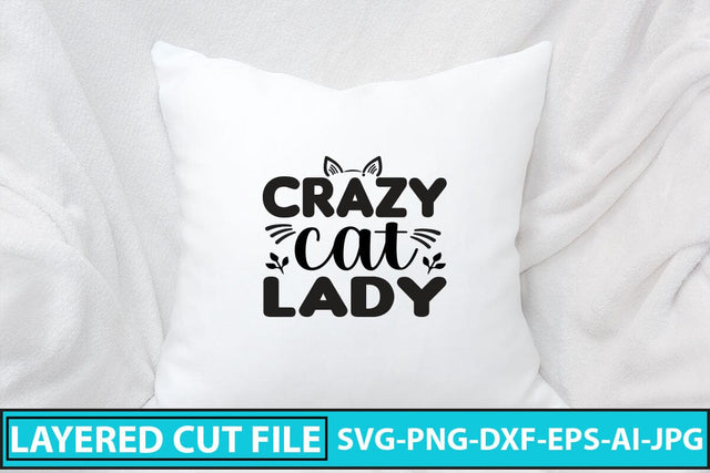Crazy Cat Lady SVG Cut File SVG Syaman 