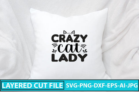 Crazy Cat Lady SVG Cut File SVG Syaman 